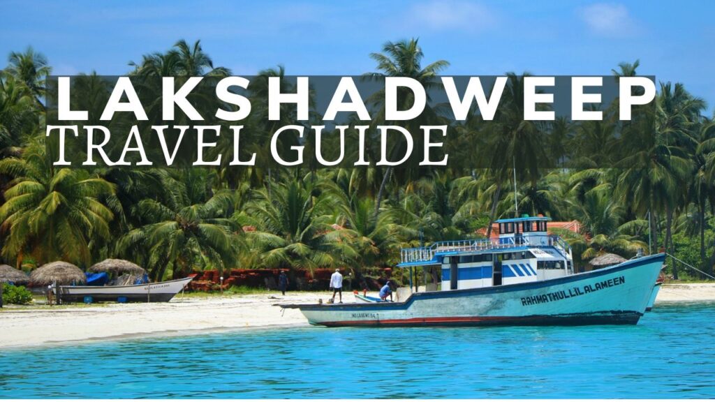 Lakshadweep Travel Guide