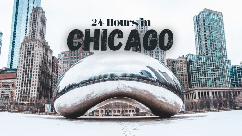 24 hours in Chicago